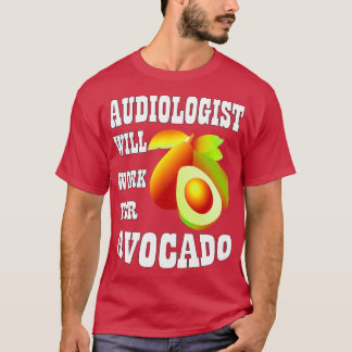 Audioloog zal werken voor Avocado 1 T-shirt