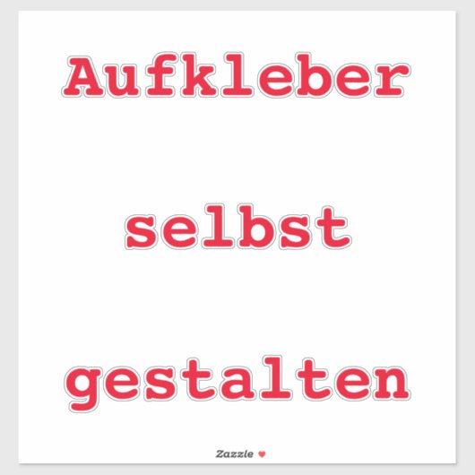 Aufkleber Auto selbst gestalten Sticker (Vel)