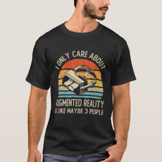Augmented Reality AR Love Virtual Reality VR Addic T-shirt