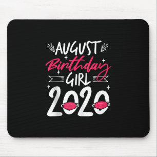 August Birthday Quarantine Gift Women Her Girl Muismat
