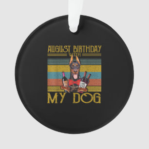 August Birthday With My Doberman Pinscher Dog 2020