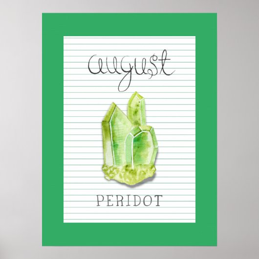 August Birthstone Peridot 18x24 Artwork Poster (Devant)
