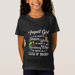 August Girl is glad als Tennessee Whiskey T-shirt