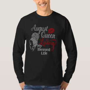 August Koningin Leef Mijn Gezegende Leven Schoen R T-shirt