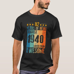 augustus 1940 82 jaar Geweldige T-shirt