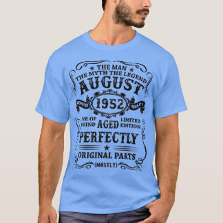 Augustus 1952 De Man Myth Legend 70-jarige jongen T-shirt