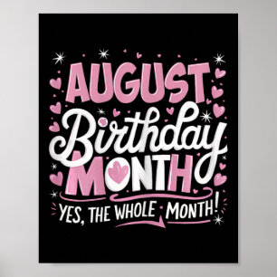 Augustus is mijn verjaardag ja de hele maand roze poster