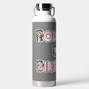 Aujourd'hui est mon Anniversaire Bouteille d'eau e