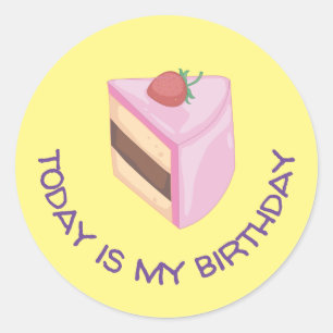 Aujourd'Hui Est Mon Anniversaire Sticker rond De T