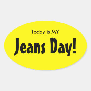 Aujourd'hui est MY Jeans Stickers Jeans Day - Jaun
