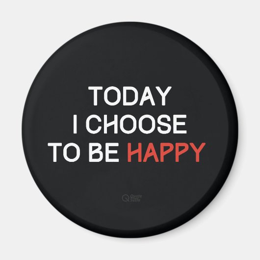 Aujourd'hui je choisis d'être heureux aimant d'aff (Devant)