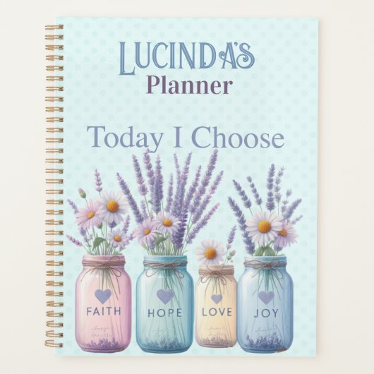 Aujourd'hui je choisis Faith Hope Love Joy - Fleur (Devant)