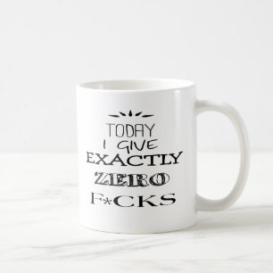 Aujourd'hui je donne exactement la tasse zéro de