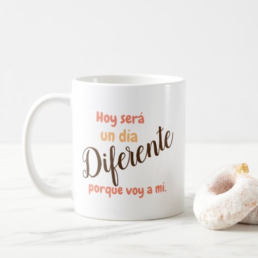 Aujourd'hui sera un jour différent - Mug (Avec donut)