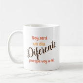 Aujourd'hui sera un jour différent - Mug (Gauche)