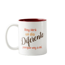 Aujourd'hui sera un jour différent - Mug