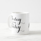 Aujourd'hui va être Peachy Calligraphy Mug (Devant gauche)