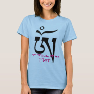 AUM - TIBETAN SCRIPT, MIJN SOUL IS IN TIBET T-SHIRT