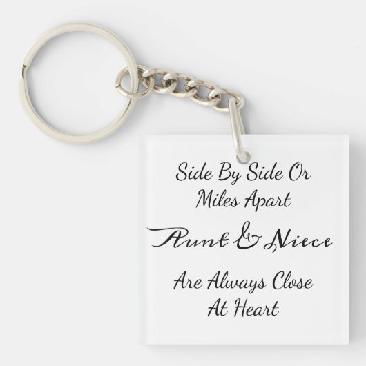 Aunt & Niece Quote – Side By Side or Miles Apart Sleutelhanger (voorkant)