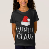 Auntie Claus Kerstmis Pet Familie Matching P T-shirt (Voorkant)