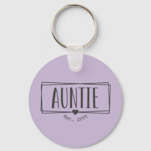 Auntie Est. Aangepaste tante nieuwe waarde Sleutelhanger