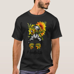 Auntie Life Messy Hair Bun Sunflower Women Moeder T-shirt