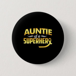 Auntie van een superheld kinderkankerbewustzijn ronde button 5,7 cm