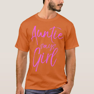Auntie zegt dat het meisje met een roze sekse koni t-shirt