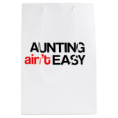 Aunting Ain niet Easy Gift Bag Medium Cadeauzakje (Voorkant)