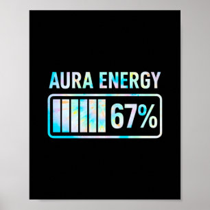 Aura Energie 67 67 Zes Zeven Meme Poster
