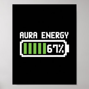 Aura Energie 67 T-shirt Grappige Meme Zes Zeven 6 Poster
