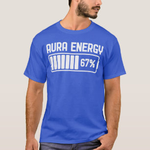 Aura Energie bij 67 Funny Si Seven Meme Gen Alpha  T-shirt