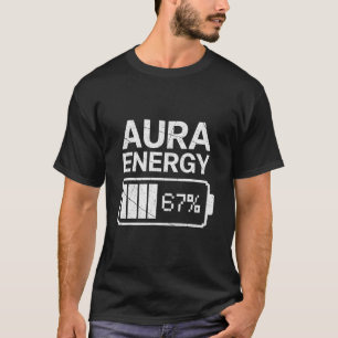 Aura Energie Op 67 Funny Six Seven Meme Gen Alpha T-shirt