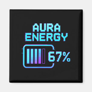 Aura Energie op 67 Grappige Zes Zeven Meme Gen Alp Magneet
