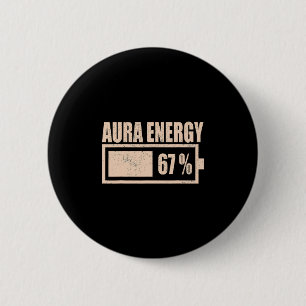 Aura Energie Op 67 Grappige Zes Zeven Meme Gen Alp Ronde Button 5,7 Cm