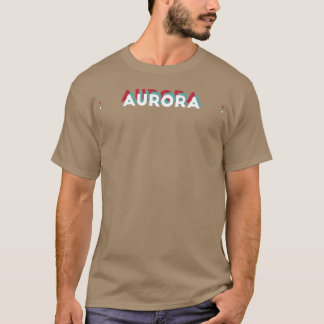Aurora Naam Grappige Naam Aurora 80s thema T-shirt