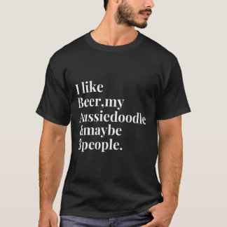 Aussiedoodle Grappige Hond Eigenaar Ambacht Bier L T-shirt