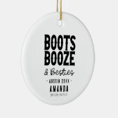 Austin Bachelorette Boots Booze Besties Custom Keramisch Ornament (Rechts)