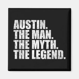 Austin naam, Austin De Man De Mythe De Legende Magneet