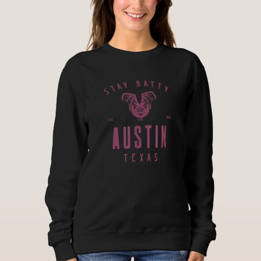 Austin Texas Blijf Batty Trui (Voorkant)