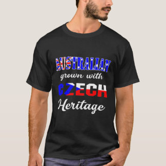 Australian Grown with Czech Heritage T-shirt