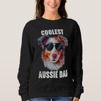 Australian Shepherd Dad Coolest Aussie Dad for Dog Trui