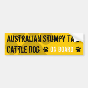 Australisch Stumpy Tail Cattle Dog aan boord Bumpersticker