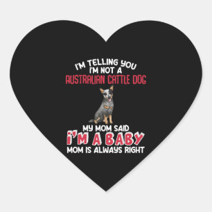 Australisch vee hond grappig citaat hart sticker