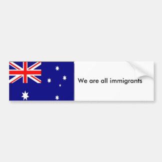 australische vlag, wij zijn allemaal immigranten,  bumpersticker