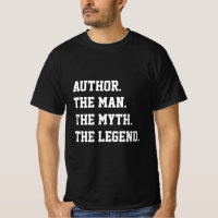 Auteur L'Homme Le Mythe La Légende T-Shirt
