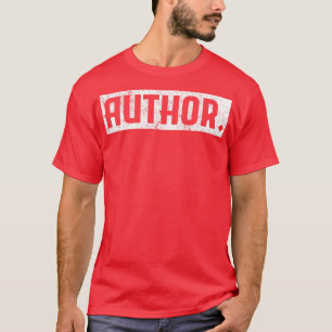 Auteur Schrijvers Journalist Schrijven 1 T-shirt