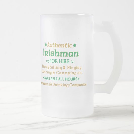 Authentic Irishman voor Hire Funny Matglas Bierpul (Rechts)