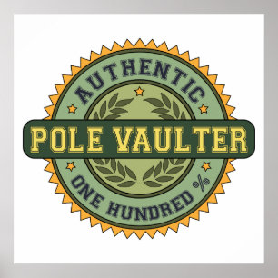 Authentic Pole Vaulter Poster