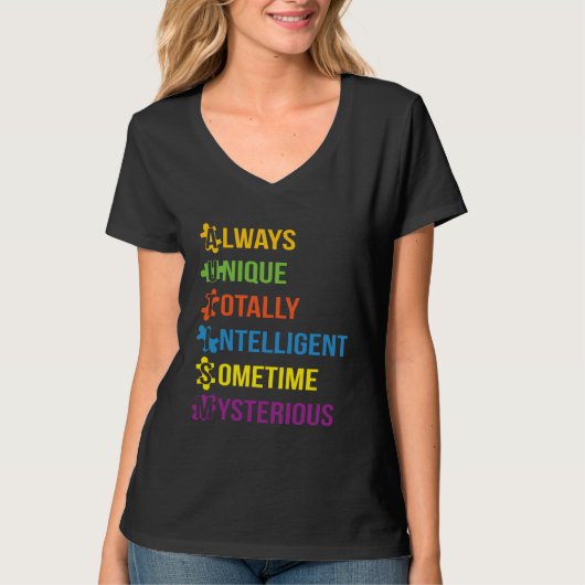 Autism Always Unique Totally Intelligent Sometime  T-shirt (Voorkant)